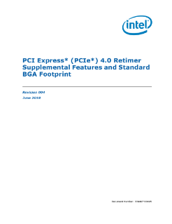 PCI Express* (PCIe*) 4.0 Retimer Supplemental Features and Standard BGA Footprint